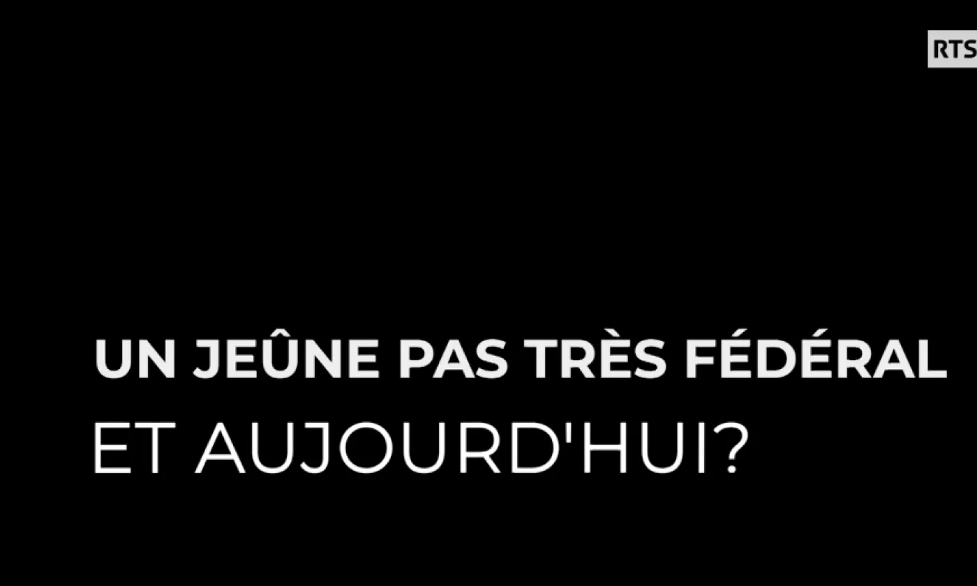 Un Jeûne pas très fédéral: Et aujourd’hui? ©RTSreligion